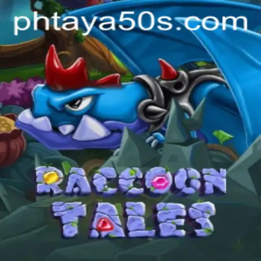 Explore the Enchanting World of RaccoonTales and the Exciting 'Phtaya 50' Challenge