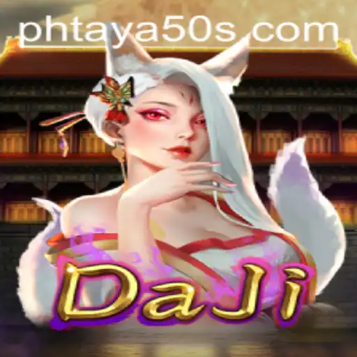 Exploring DaJi: The Enchanting World of Phtaya 50