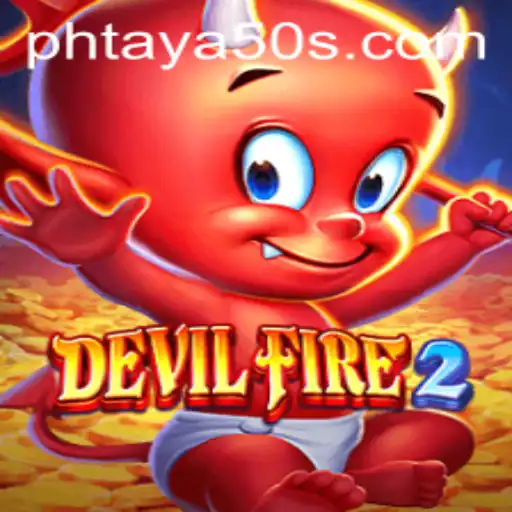 Exploring the Thrilling Universe of DevilFire2: Unraveling the Secrets of Phtaya 50